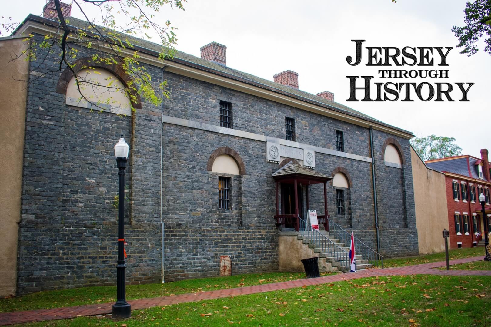 Jersey Through History: Burlington County Prison