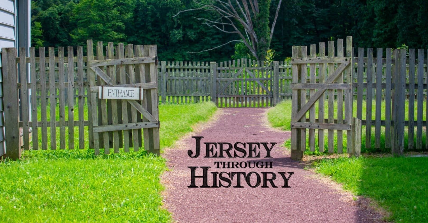 Jersey Through History: Rockingham Historic Site