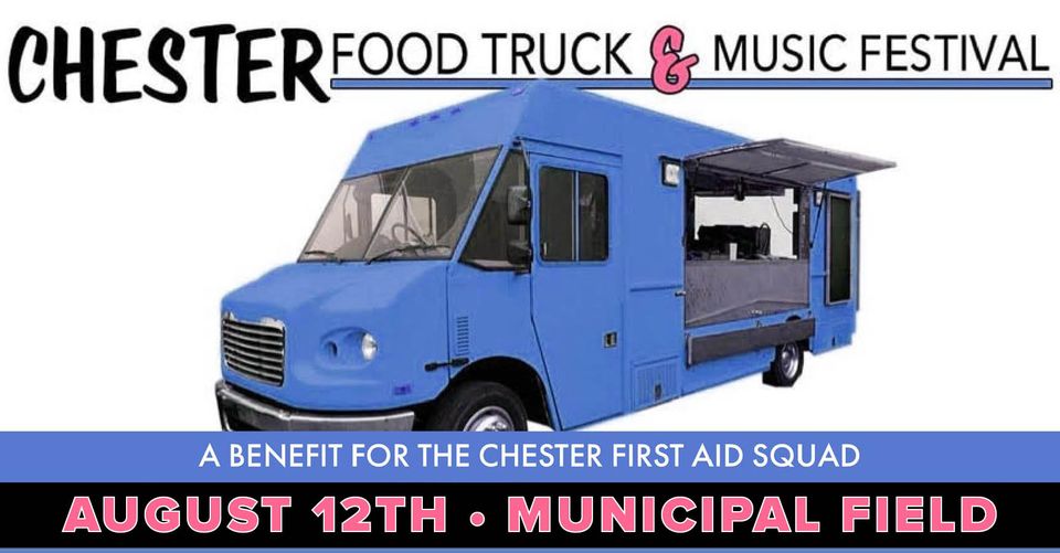 Chester Food Truck & Music Festival Best of NJ Featured Event